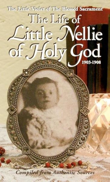 Produktbild: The Life of Little Nellie of Holy God