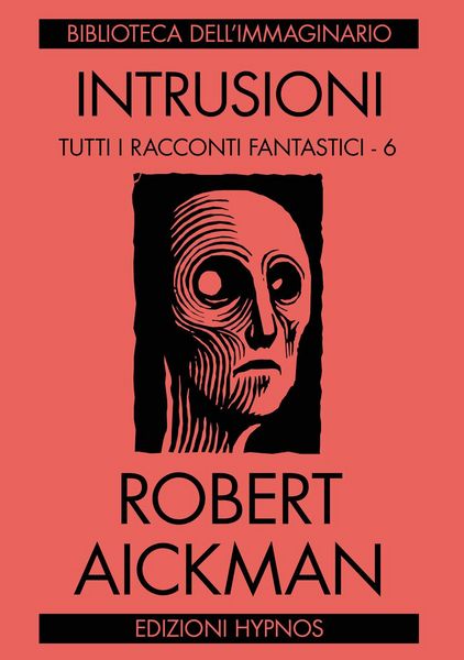 Produktbild: Intrusioni. Tutti i racconti fantastici. Vol. 6