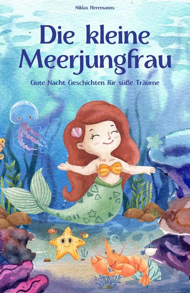 Produktbild: Die kleine Meerjungfrau - Eine Reise durch die Welt des Meeres!