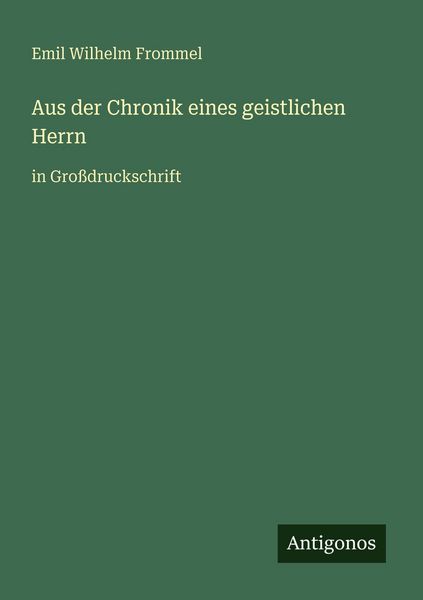 Produktbild: Aus der Chronik eines geistlichen Herrn
