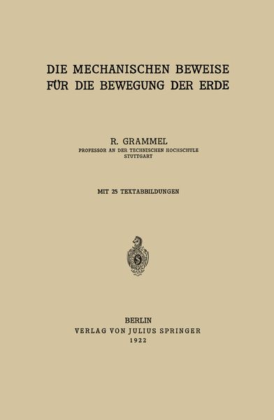 Produktbild: Die Mechanischen Beweise f&uuml;r die Bewegung der Erde