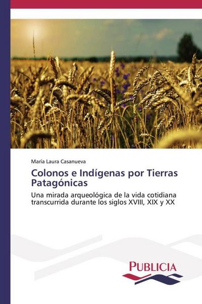 Produktbild: Colonos e Ind&iacute;genas por Tierras Patag&oacute;nicas