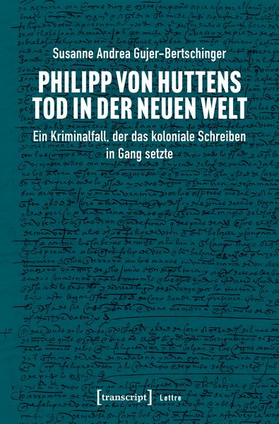 Produktbild: Philipp von Huttens Tod in der Neuen Welt