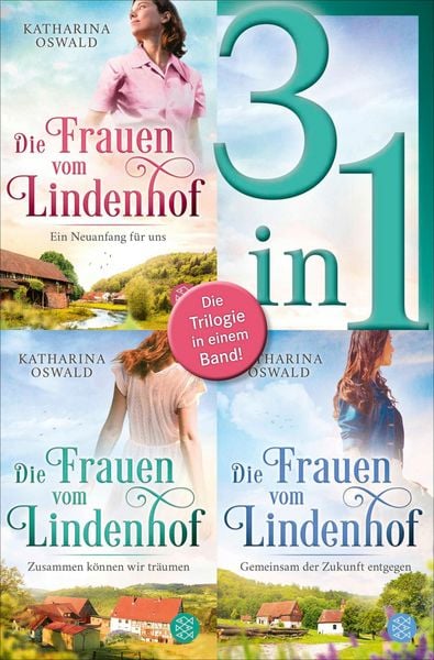 Produktbild: Die Frauen vom Lindenhof: Ein Neuanfang f&uuml;r uns / Zusammen k&ouml;nnen wir tr&auml;umen / Gemeinsam der Zukunft entgegen - Drei Romane in einem Band