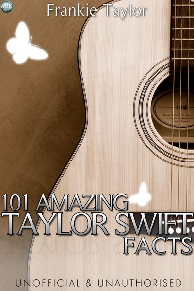 Produktbild: 101 Amazing Taylor Swift Facts