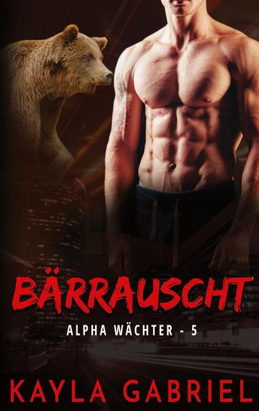 Bärrauscht, Taschenbuch von Kayla Gabriel, KSA publishing, 9781795917056