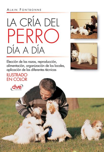 Produktbild: La cr&iacute;a del perro d&iacute;a a d&iacute;a