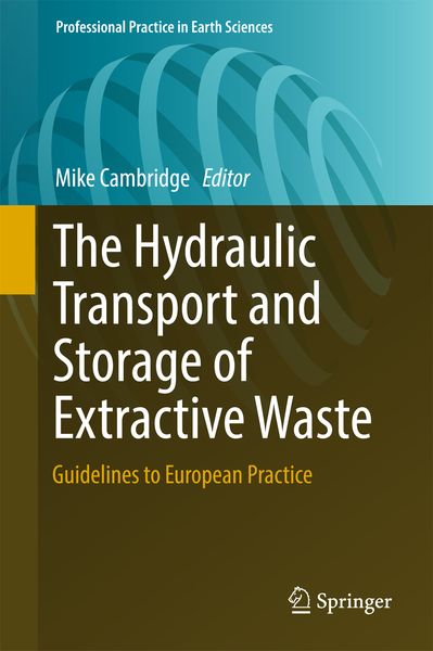 Produktbild: The Hydraulic Transport and Storage of Extractive Waste