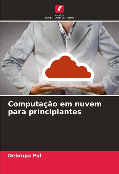 Produktbild: Computa&ccedil;&atilde;o em nuvem para principiantes
