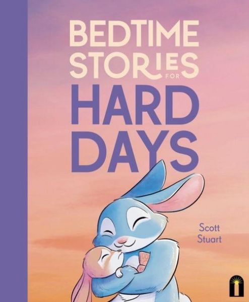 Produktbild: Stuart, S: Bedtime Stories for Hard Days