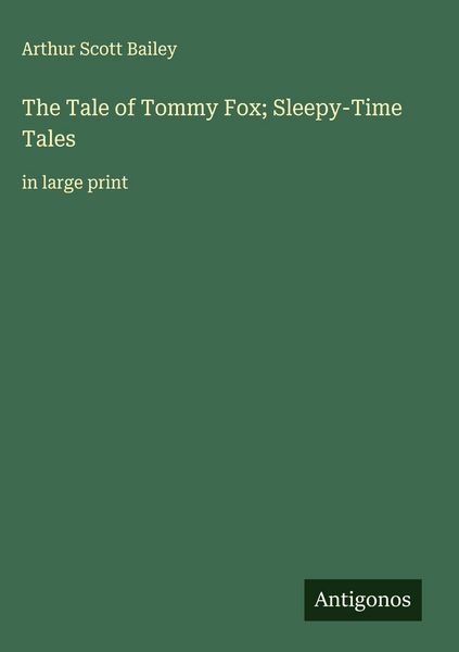 Produktbild: The Tale of Tommy Fox; Sleepy-Time Tales