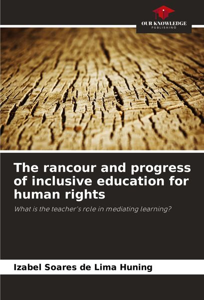 Produktbild: The rancour and progress of inclusive education for human rights
