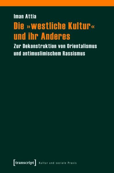 Produktbild: Die &raquo;westliche Kultur&laquo; und ihr Anderes