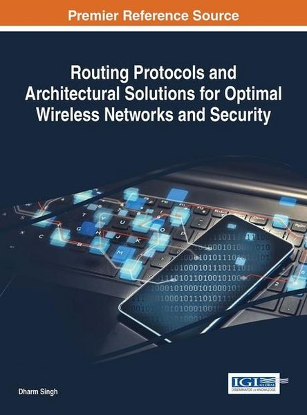 Produktbild: Routing Protocols and Architectural Solutions for Optimal Wireless Networks and Security