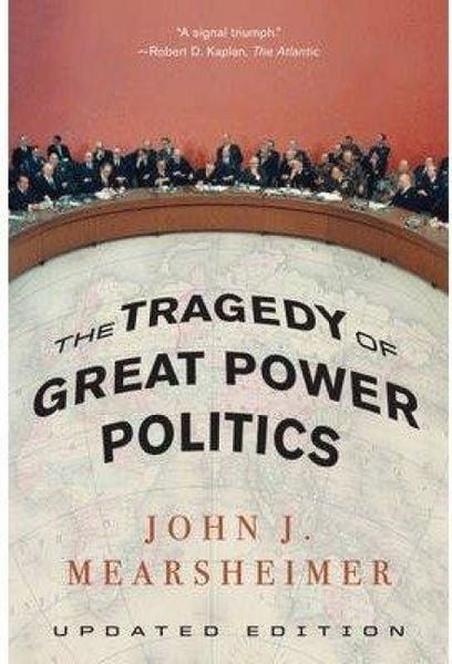 TheTragedy of Great Power Politics, Taschenbuch von John J. Mearsheimer, Norton & Company, 978-0-393-34927-6
