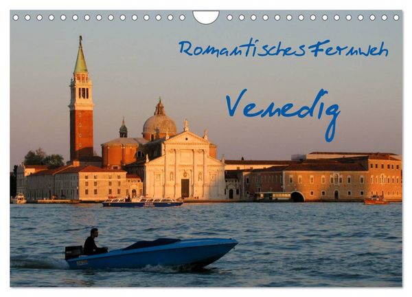 Produktbild: Romantisches Fernweh - Venedig (Wandkalender 2026 DIN A4 quer), CALVENDO Monatskalender