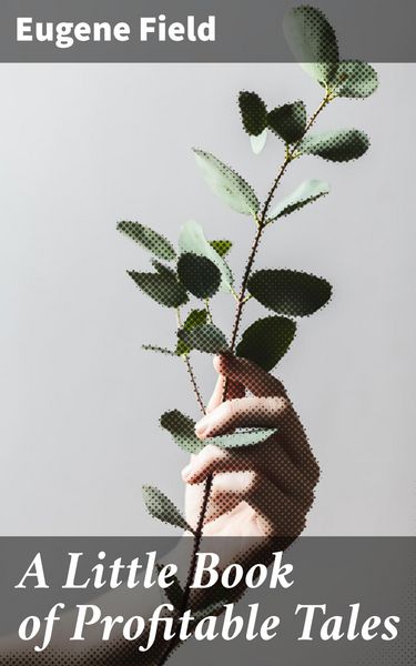 Produktbild: A Little Book of Profitable Tales