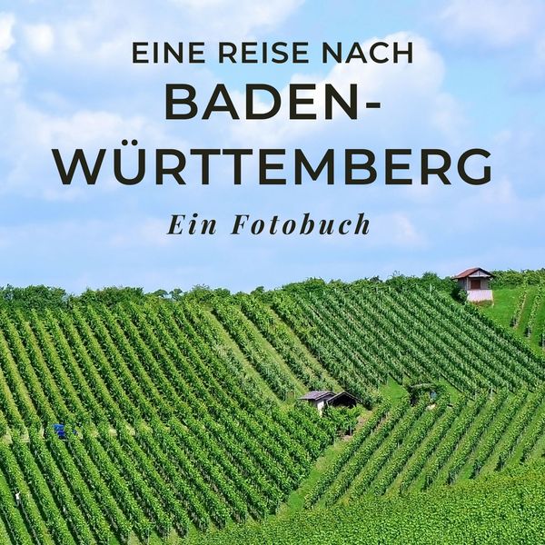 Produktbild: Eine Reise nach Baden-W&uuml;rttemberg