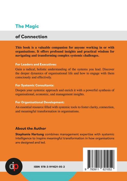 Produktbild: The Magic of Connection - offers profound insights and practical wisdom to navigate and transform complex systemic challenges in organisations