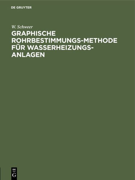 Produktbild: Graphische Rohrbestimmungs-Methode f&uuml;r Wasserheizungs-Anlagen