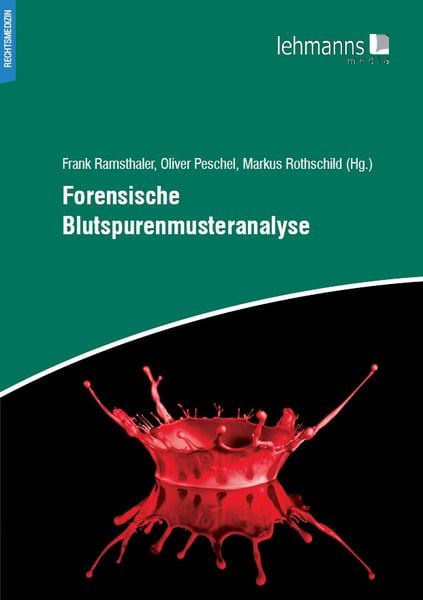 Produktbild: Forensische Blutspurenmusteranalyse