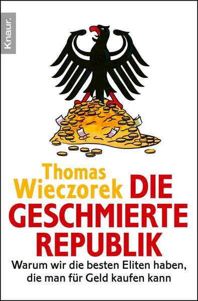 Produktbild: Die geschmierte Republik
