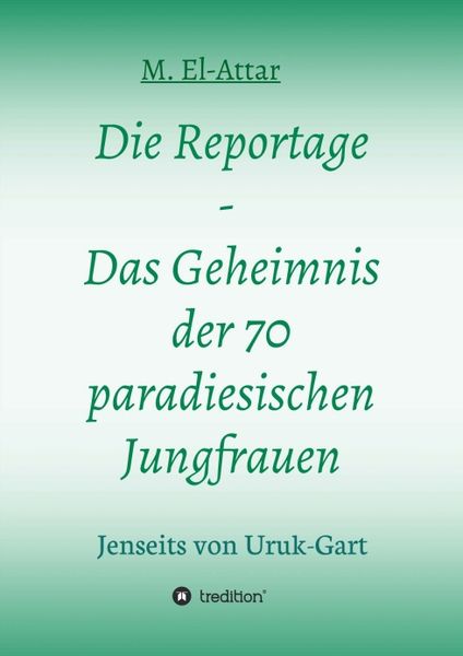 Produktbild: Die Reportage - Das Geheimnis der 70 paradiesischen Jungfrauen