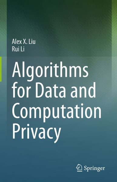 Produktbild: Algorithms for Data and Computation Privacy