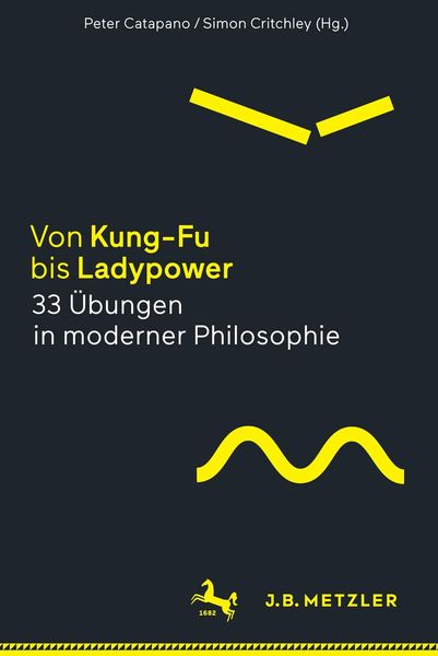 Produktbild: Von Kung-Fu bis Ladypower. 33 &Uuml;bungen in moderner Philosophie