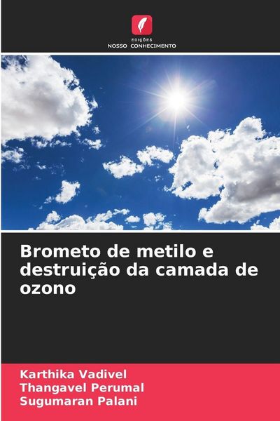 Produktbild: Brometo de metilo e destrui&ccedil;&atilde;o da camada de ozono