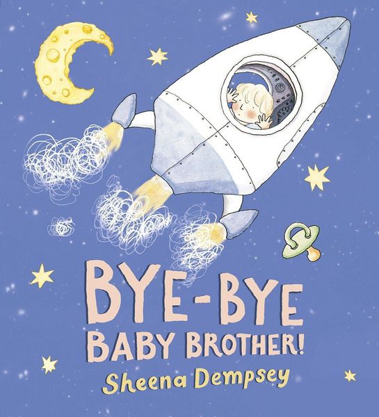 Produktbild: Bye-Bye Baby Brother!