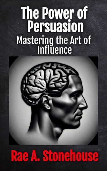 Produktbild: The Power of Persuasion: Mastering the Art of Influence
