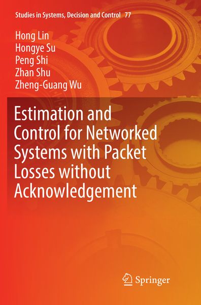 Produktbild: Estimation and Control for Networked Systems with Packet Losses without Acknowledgement