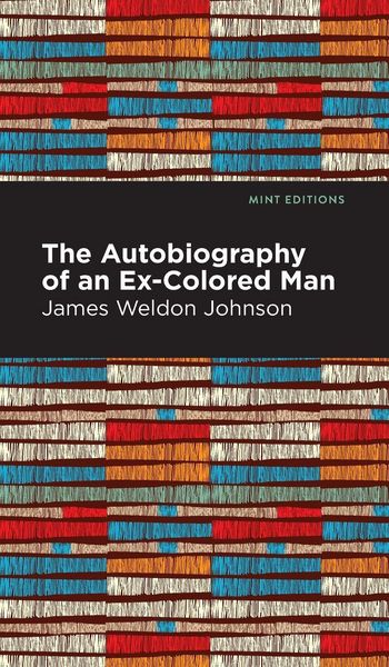 Produktbild: The Autobiography of an Ex-Colored Man