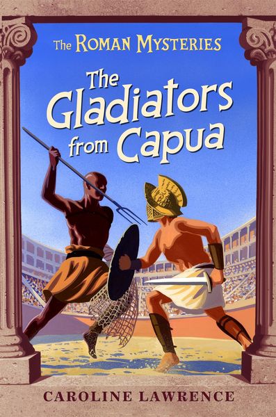Produktbild: The Roman Mysteries: The Gladiators from Capua