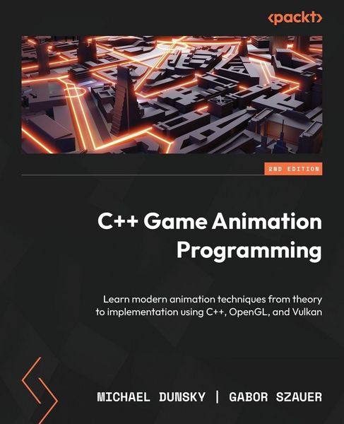 Produktbild: C++ Game Animation Programming - Second Edition