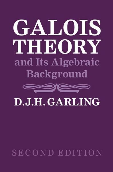 Produktbild: Galois Theory and Its Algebraic Background