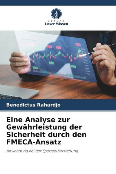 Produktbild: Eine Analyse zur Gew&auml;hrleistung der Sicherheit durch den FMECA-Ansatz