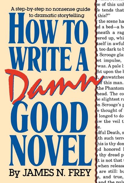 Produktbild: How to Write a Damn Good Novel