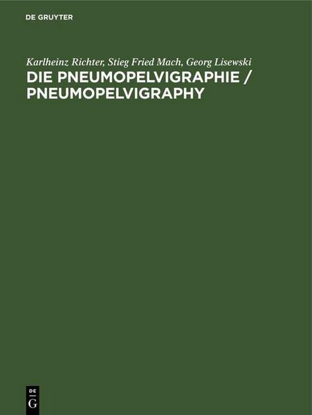 Produktbild: Die Pneumopelvigraphie / Pneumopelvigraphy