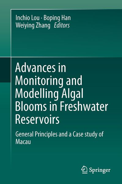 Produktbild: Advances in Monitoring and Modelling Algal Blooms in Freshwater Reservoirs