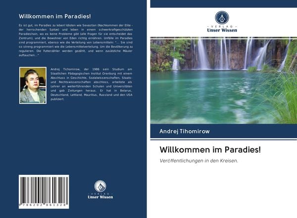 Willkommen im Paradies!, Taschenbuch von Andrej Tihomirow, Verlag Unser Wissen, 9786202861328