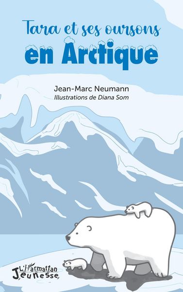 Produktbild: Tara et ses oursons en Arctique