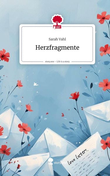 Produktbild: Herzfragmente. Life is a Story - story.one