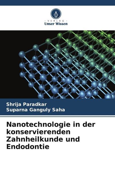Produktbild: Nanotechnologie in der konservierenden Zahnheilkunde und Endodontie