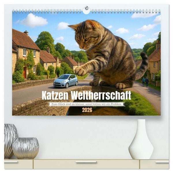 Produktbild: Katzen Weltherrschaft (hochwertiger Premium Wandkalender 2026 DIN A2 quer), Kunstdruck in Hochglanz