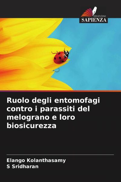 Produktbild: Ruolo degli entomofagi contro i parassiti del melograno e loro biosicurezza