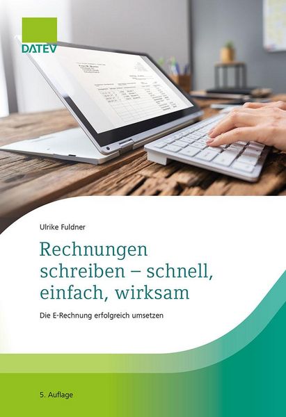 Produktbild: Rechnungen schreiben - schnell, einfach, wirksam, 5. Auflage