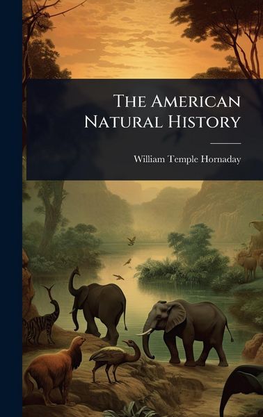 Produktbild: The American Natural History