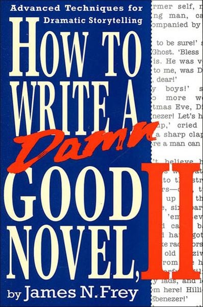 Produktbild: How to Write a Damn Good Novel, II